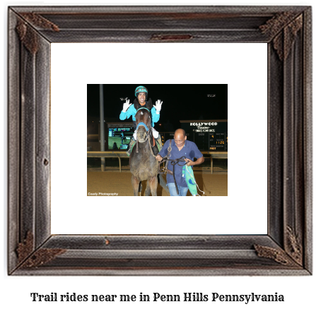 trail rides near me in Penn Hills, Pennsylvania